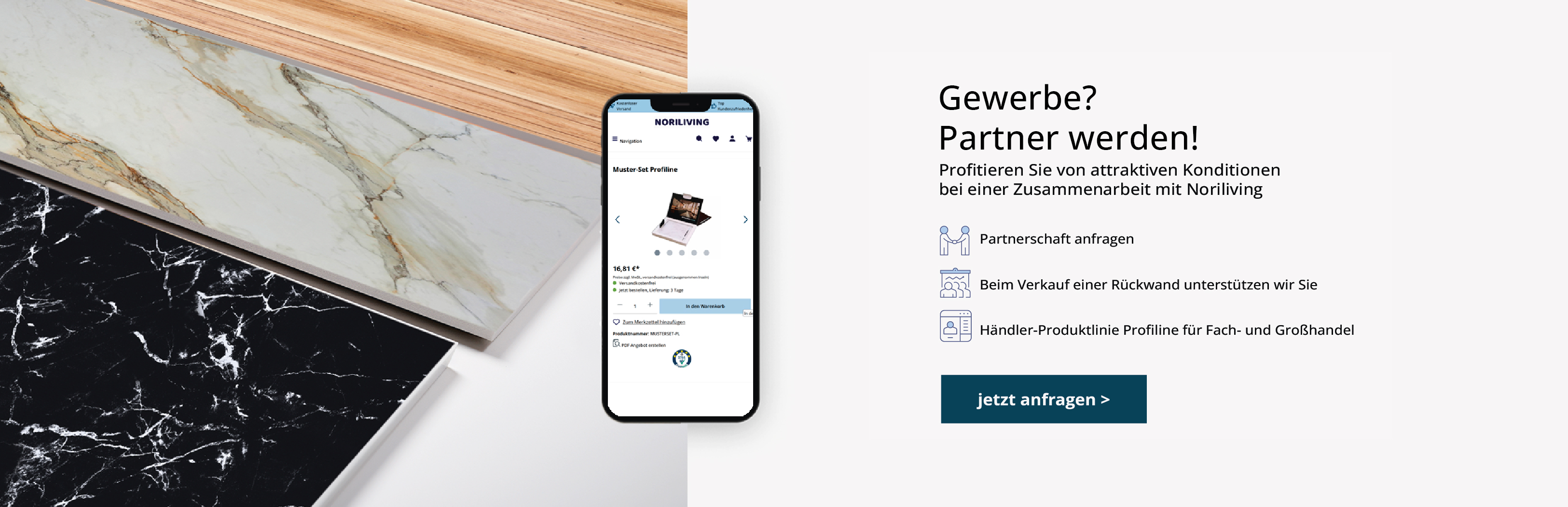 Gewerbe? Partner werden und von attraktiven Konditionen bei Noriliving profitieren. Darstellung von Noriliving mit dem Titel 'Gewerbe? Partner werden!' und einem Mobiltelefon, das die Rückwand-Muster im Online-Shop zeigt.
